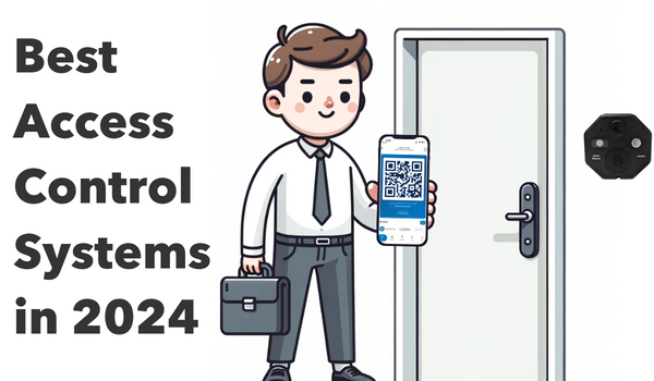 Best Cloud-Based Access Control Systems in 2024